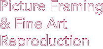 Picture Framing & Fine Art