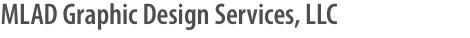 MLAD Graphic Design Services, LLC