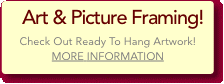 Art & Picture Framing!